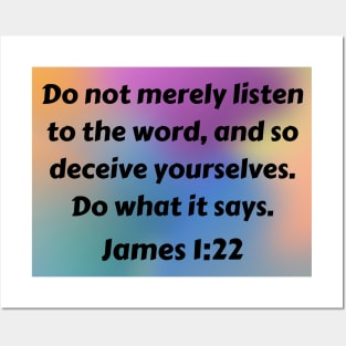 Bible Verse James 1:22 Posters and Art